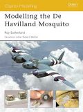 Modelling the De Havilland Mosquito - Osprey Modelling Manual